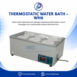 [OH-DPM-00026] THERMOSTATIC WATER BATH – WH6